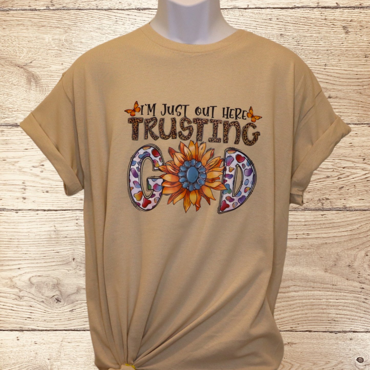 I'm Just Out Here Trusting God T-shirt Beige