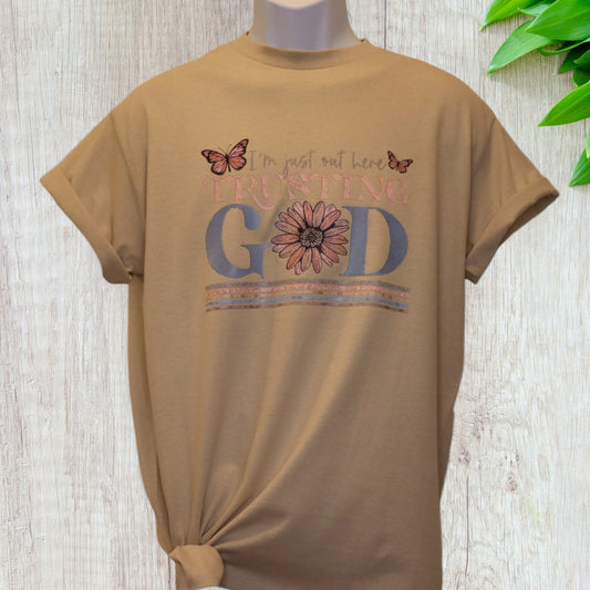 I'm Just Out Here Trusting God T-shirt Beige